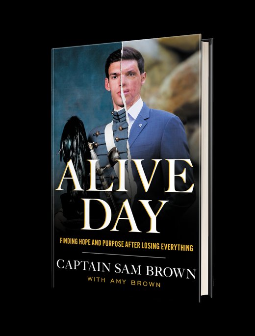 Alive Day book cover — split portrait of Captain Sam Brown before and after injury, with Amy Brown credited